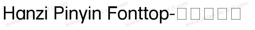 Hanzi Pinyin Fonttop字体转换